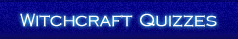 Withcraf Quizzes